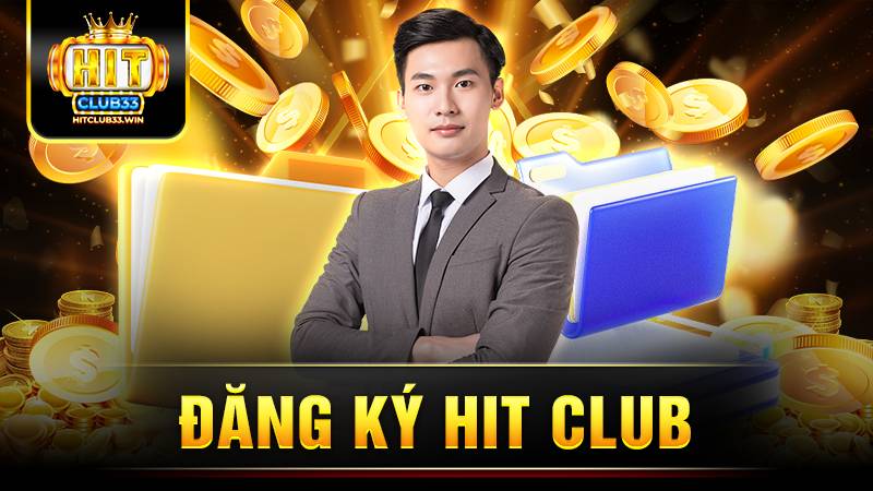 Đăng ký Hit Club: 6 bước nhanh chóng cho người mới 19 Hitclub đăng ký
