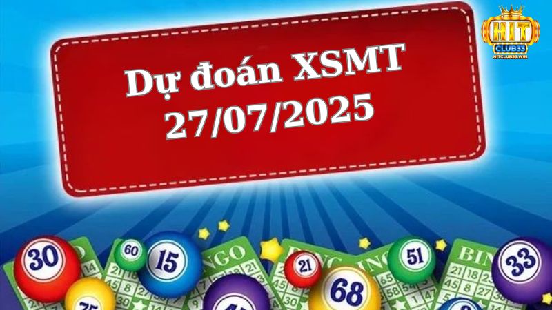 Soi cầu XSMT 27/07/2025 - Dự đoán xổ số miền Trung 27/07
